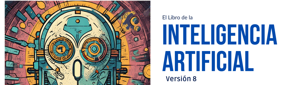 El Libro de la Inteligencia Artificial (versión 8) #ai #ia # ...